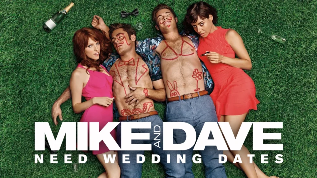 Mike and Dave Need Wedding Dates​